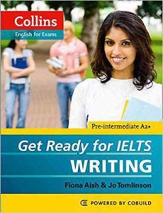 Collins English for Exams Get Ready for IELTS WRITING