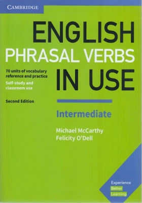 English Phrasal Verbs in Use Intermediate 2nd