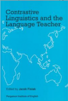 contrastive linguistics and the language Teacher