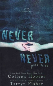 Never Never - Part Three