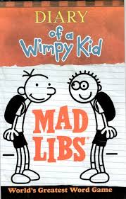 Diary of a Wimpy Kid - Mad Libs