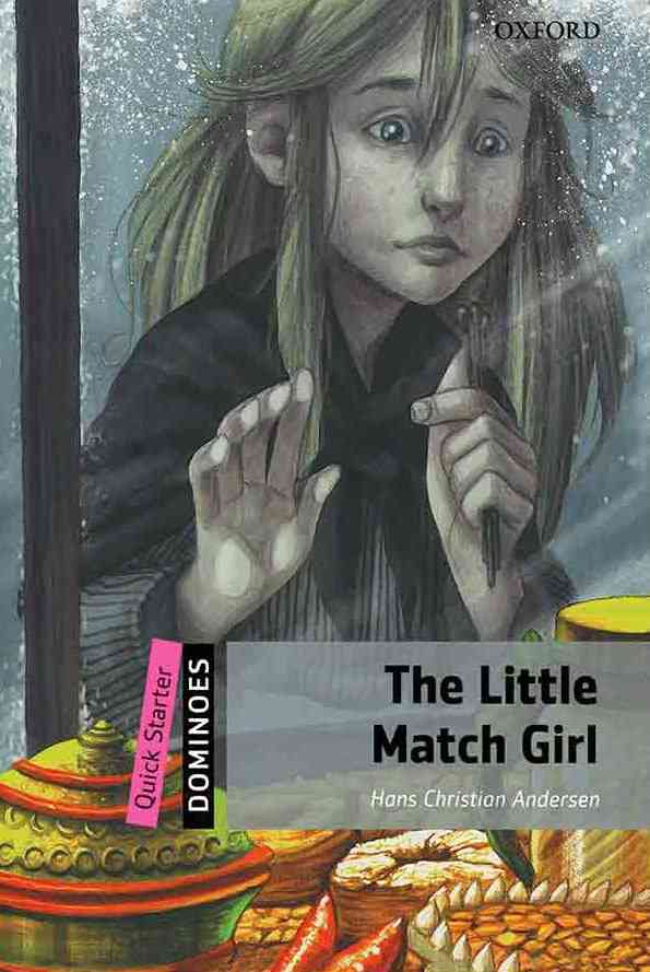 New Dominoes Quick Starter The Little Match Girl+CD