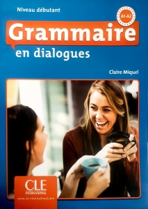 grammaire en dialogues A1 A2