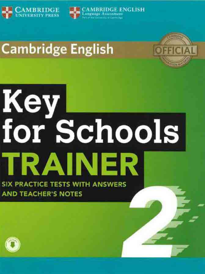 Key for Schools Trainer 2 Six Practice Tests with Answers